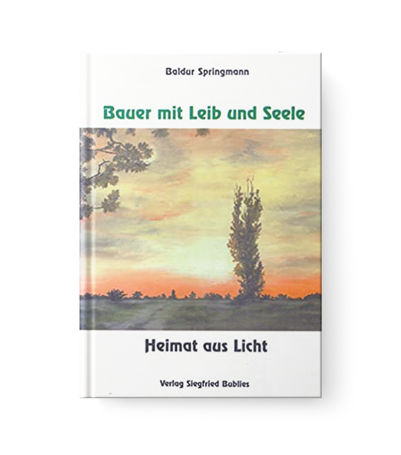 Bauer mit Leib und Seele