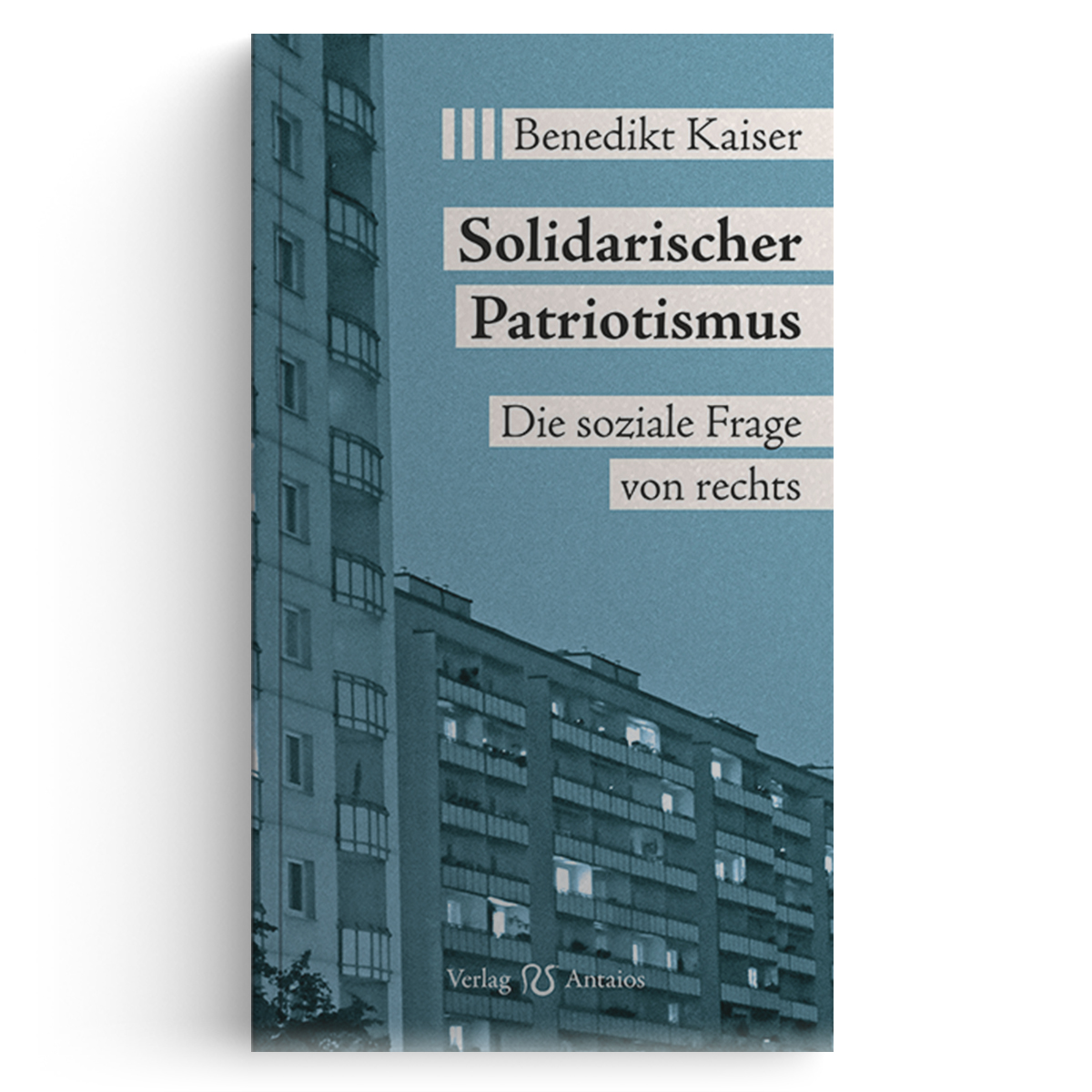 Solidarischer Patriotismus. Die soziale Frage von rechts