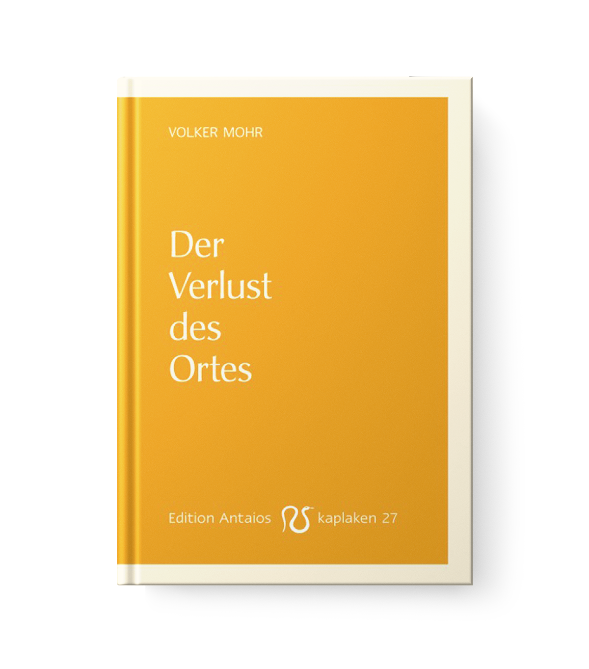 Der Verlust des Ortes